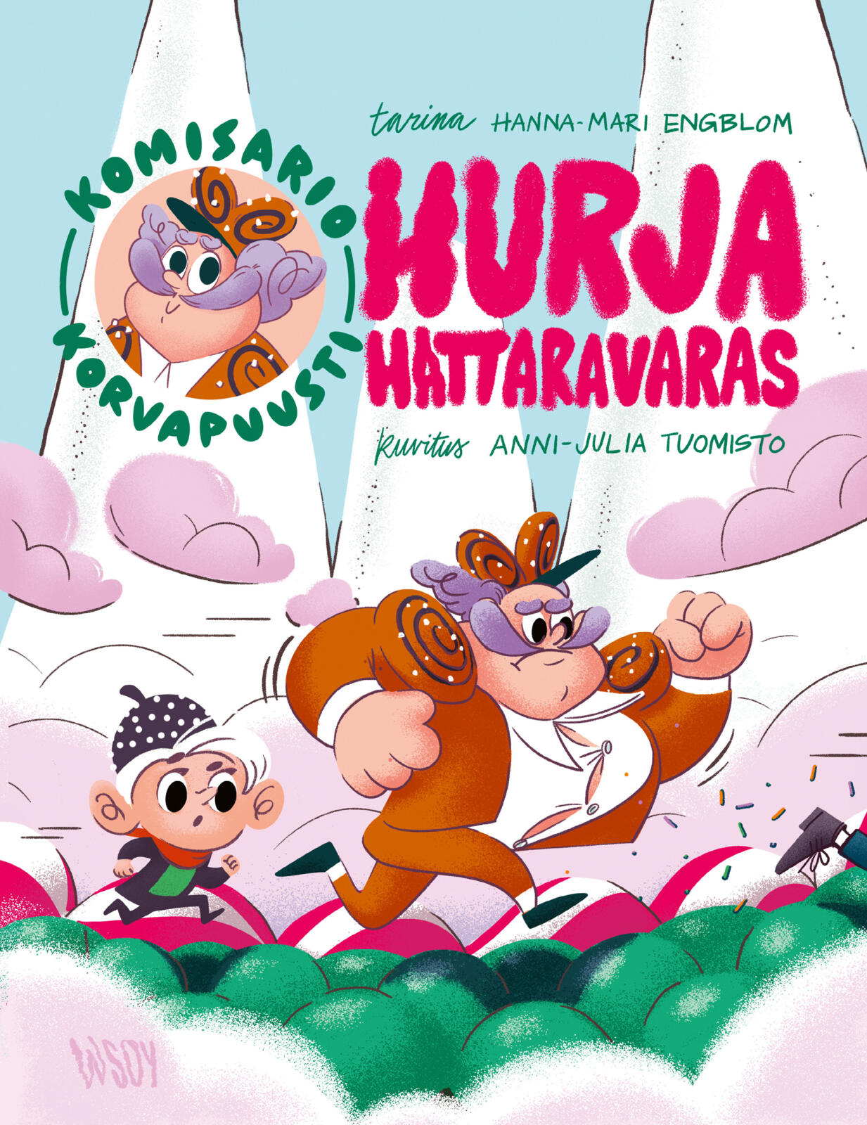 Etukansi. Hanna-Mari Engblom Komisario Korvapuusti: Hurja hattaravaras