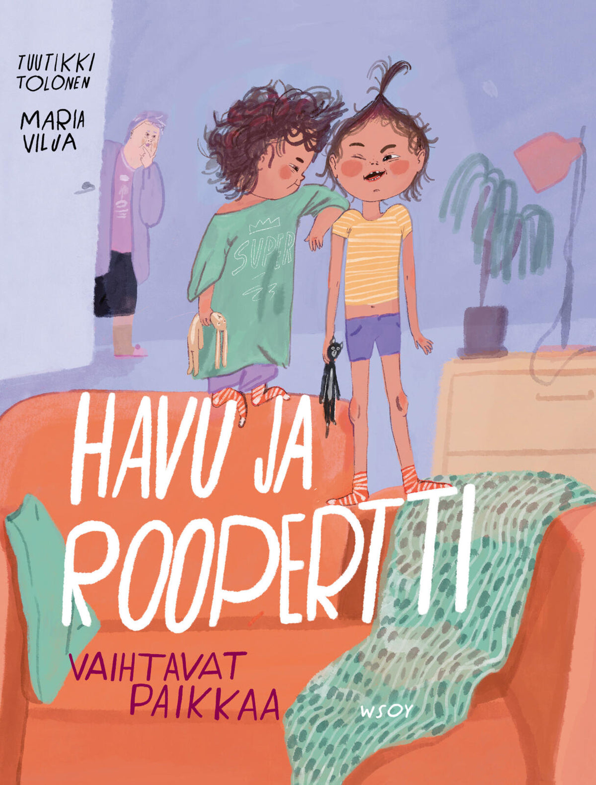Etukansi. Tuutikki Tolonen Havu ja Roopertti vaihtavat paikkaa