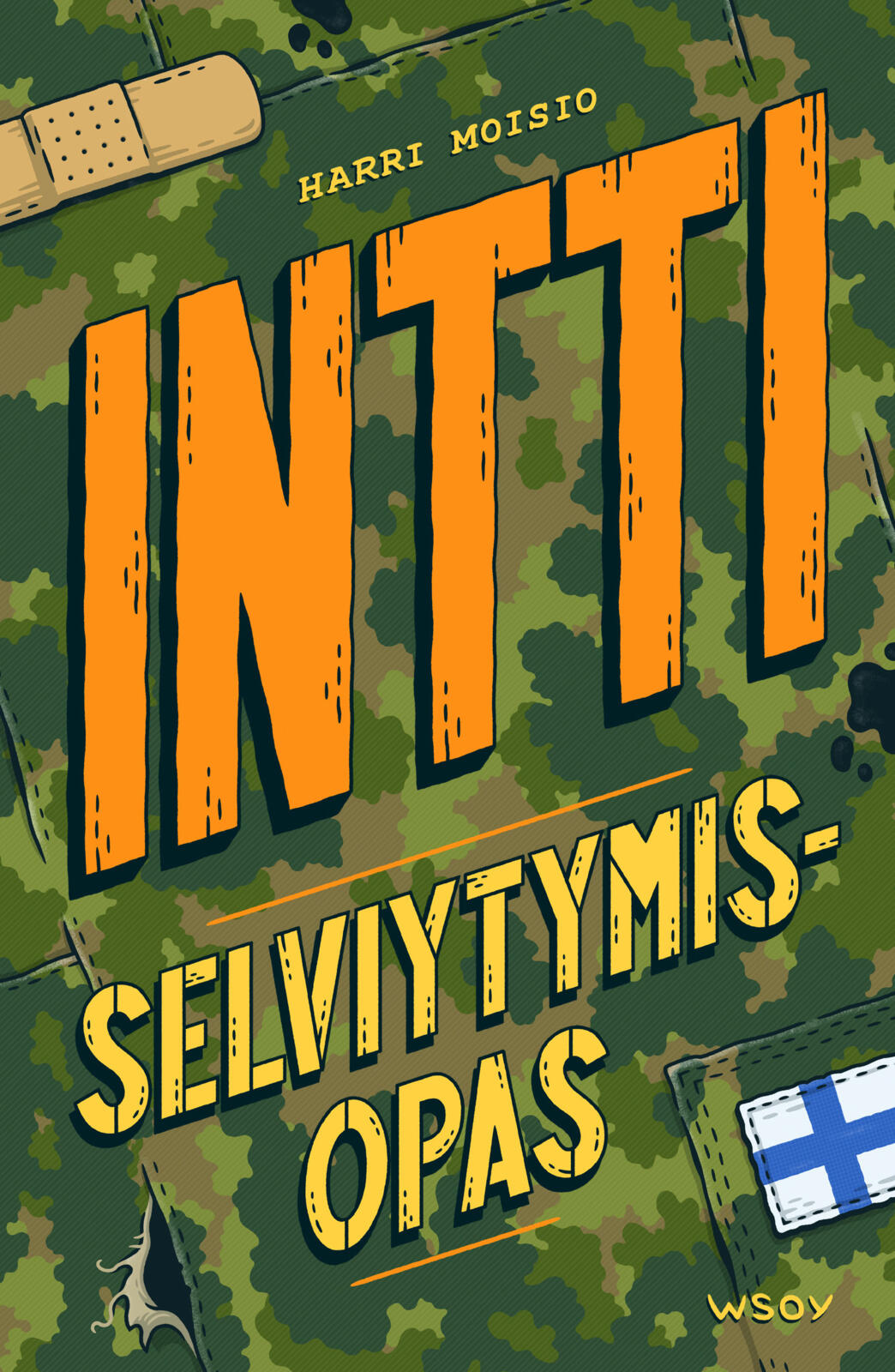 Etukansi. Harri Moisio Intti: Selviytymisopas