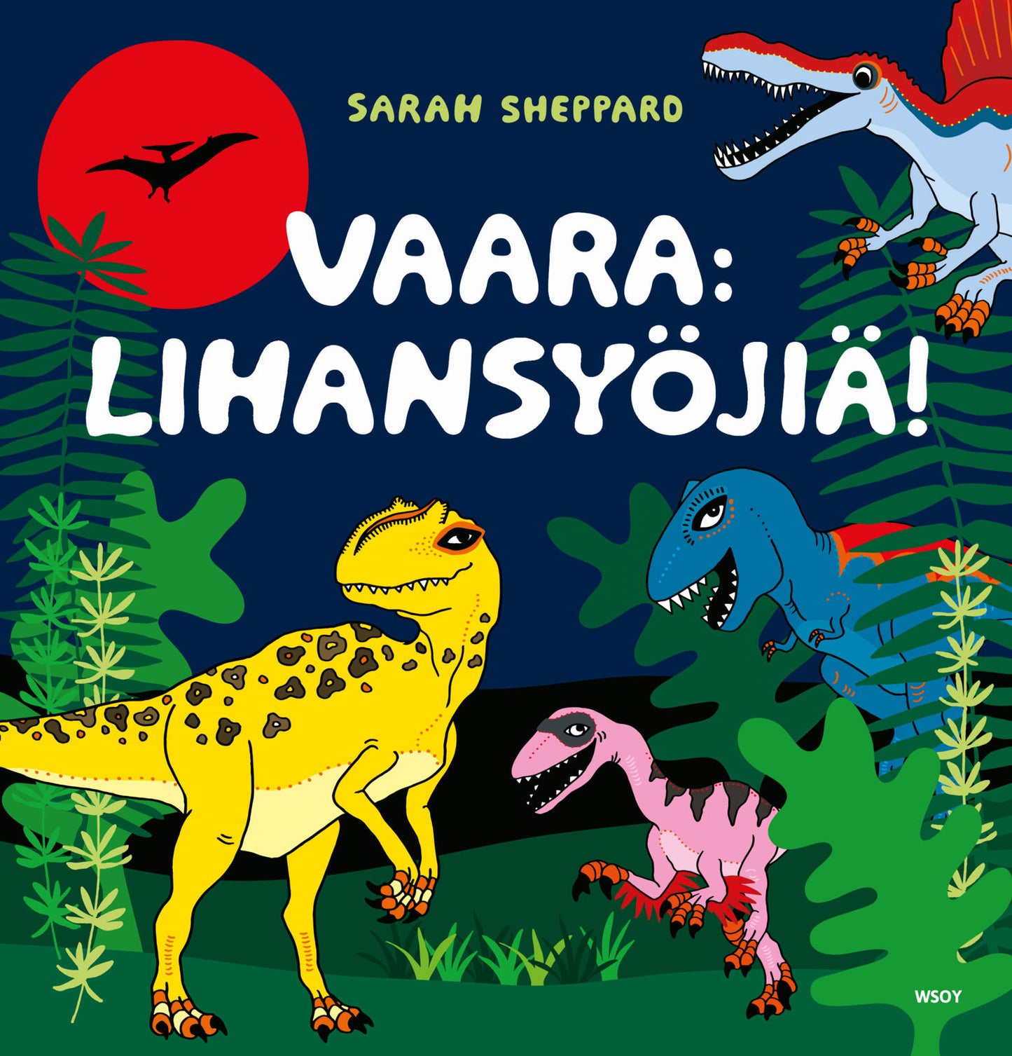 Etukansi. Sarah Sheppard Vaara: lihansyöjiä!