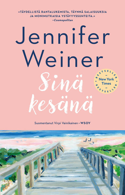 Etukansi. Jennifer Weiner Sinä kesänä