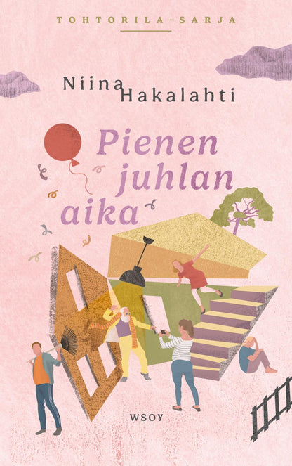 Etukansi. Niina Hakalahti Pienen juhlan aika