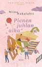 Etukansi. Niina Hakalahti Pienen juhlan aika