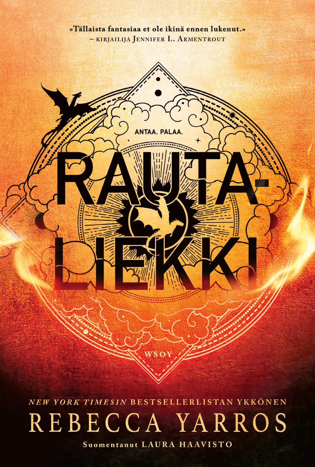 Etukansi. Rebecca Yarros Rautaliekki