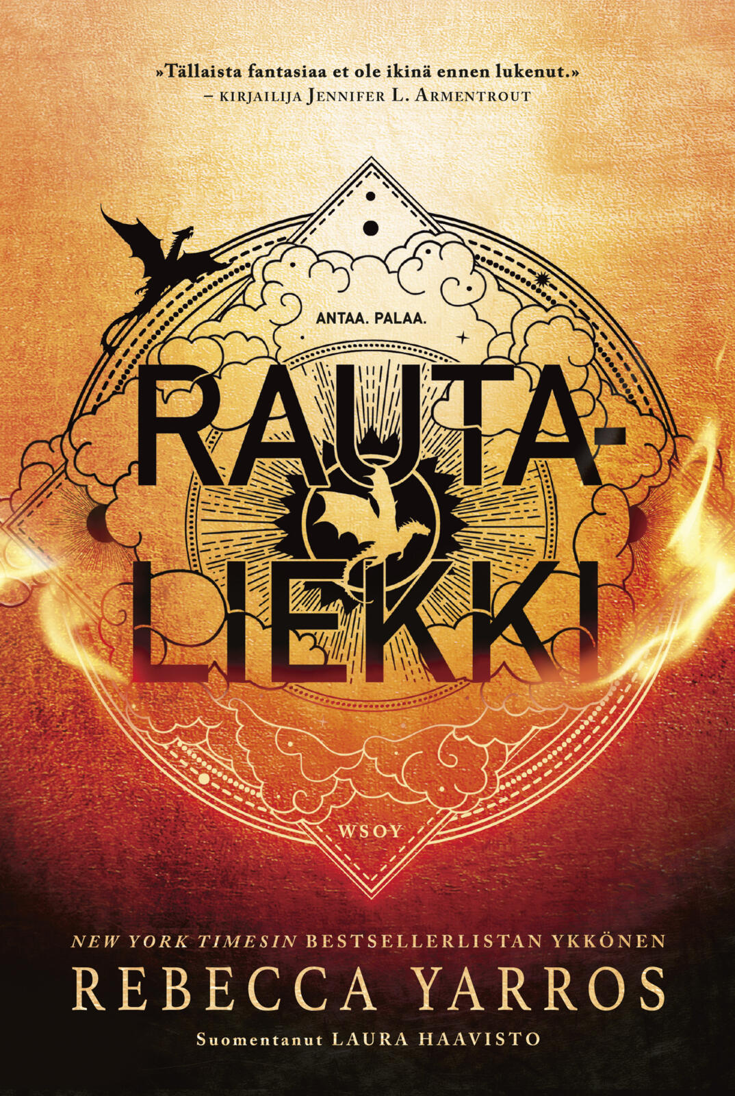 Etukansi. Rebecca Yarros Rautaliekki