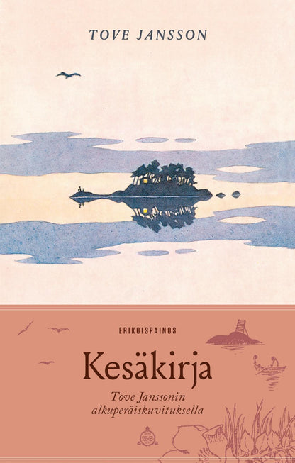 Etukansi. Tove Jansson Kesäkirja. Kuvitettu laitos