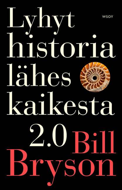 Etukansi. Bill Bryson Lyhyt historia lähes kaikesta 2.0