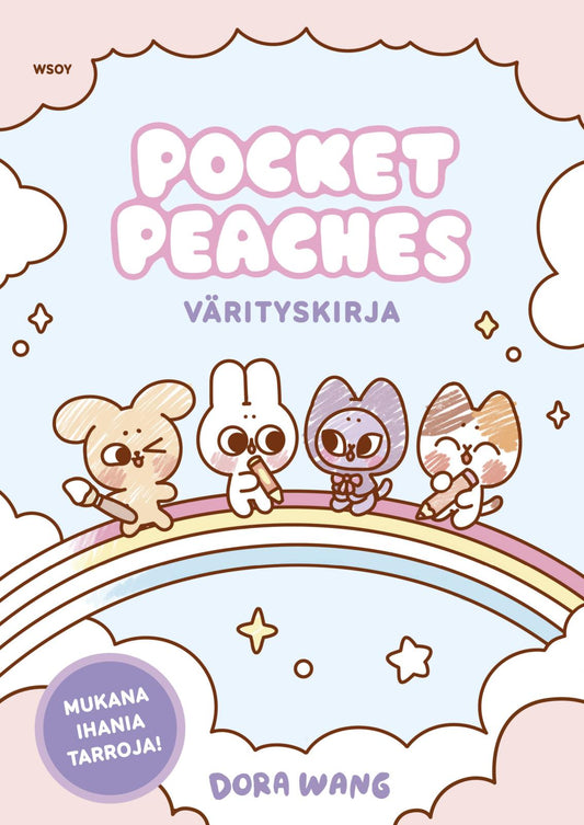 Etukansi. Dora  Wang. Dora  Wang. Pocket peaches: Värityskirja.