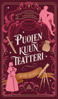 Etukansi. Mari Renko Häiveen tapauskirjat: Puolen kuun teatteri