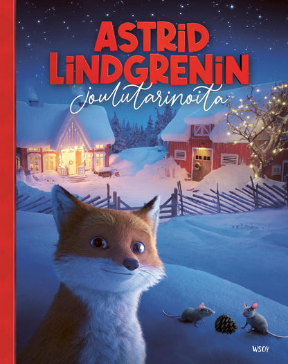 Etukansi. Astrid Lindgren Astrid Lindgrenin joulutarinoita