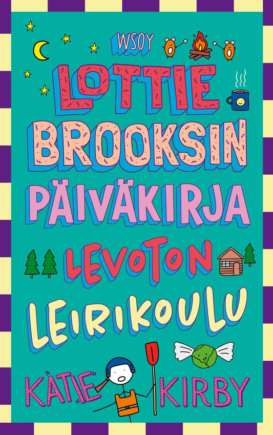 Etukansi. Katie Kirby. Katie Kirby. Lottie Brooksin päiväkirja: Levoton leirikoulu.