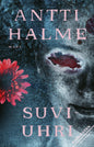 Etukansi. Antti Halme Suviuhri