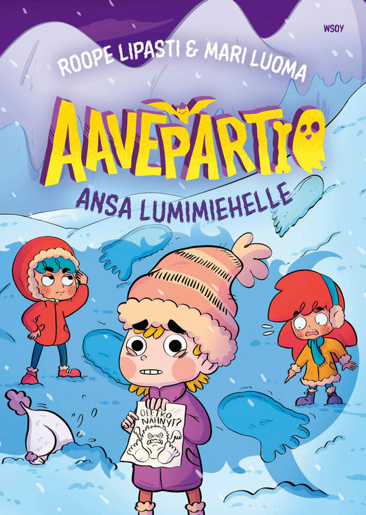 Etukansi. Roope Lipasti. Mari Luoma. Aavepartio ja ansa lumimiehelle.
