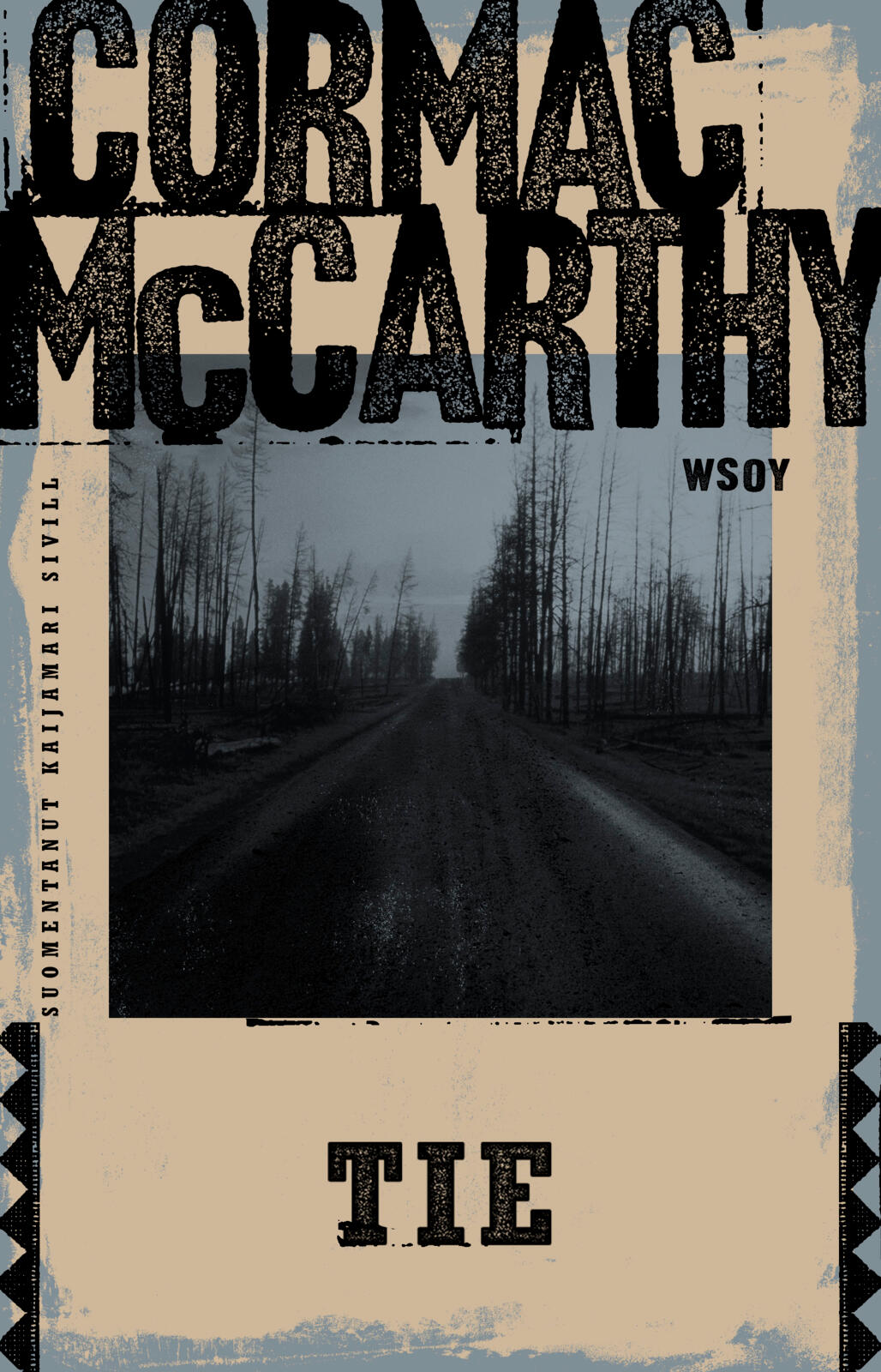 Etukansi. Cormac McCarthy Tie
