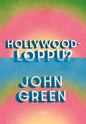 Etukansi. John Green Hollywood-loppu?