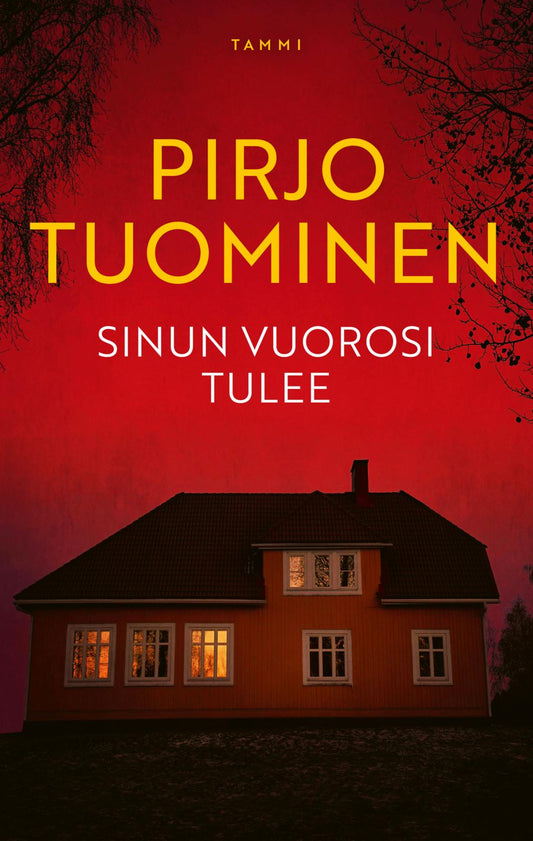 Etukansi. Pirjo Tuominen. Sinun vuorosi tulee.