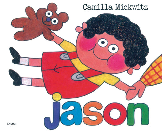 Etukansi. Camilla Mickwitz. Camilla Mickwitz. Jason.