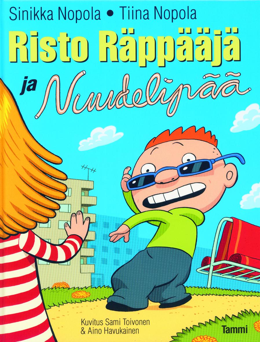 Etukansi. Sinikka Nopola Risto Räppääjä ja Nuudelipää