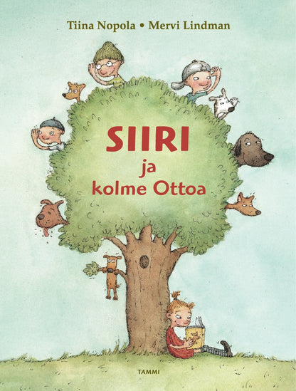 Etukansi. Tiina Nopola. Siiri ja kolme Ottoa