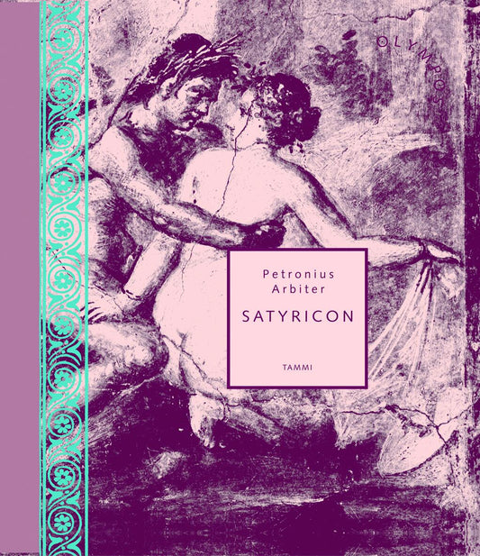 Etukansi. Petronius Arbiter. Satyricon.