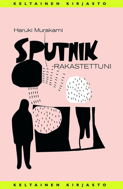 Etukansi. Haruki Murakami Sputnik-rakastettuni