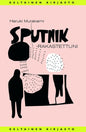 Etukansi. Haruki Murakami Sputnik-rakastettuni