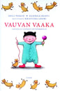 Etukansi. Soili Perkiö Vauvan vaaka (nuottivihko ja leikkiohjeet)