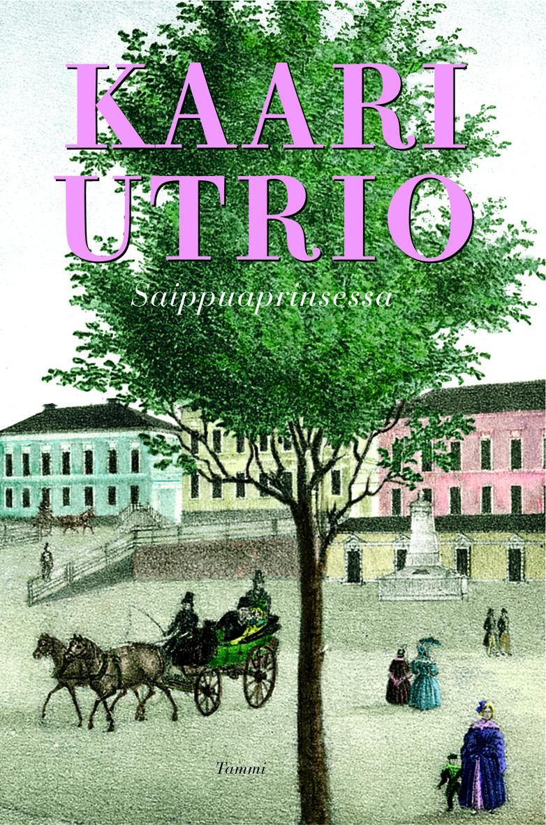 Etukansi. Kaari Utrio Saippuaprinsessa