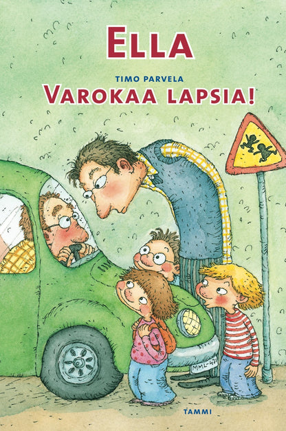 Etukansi. Timo Parvela. Ella. Varokaa lapsia!
