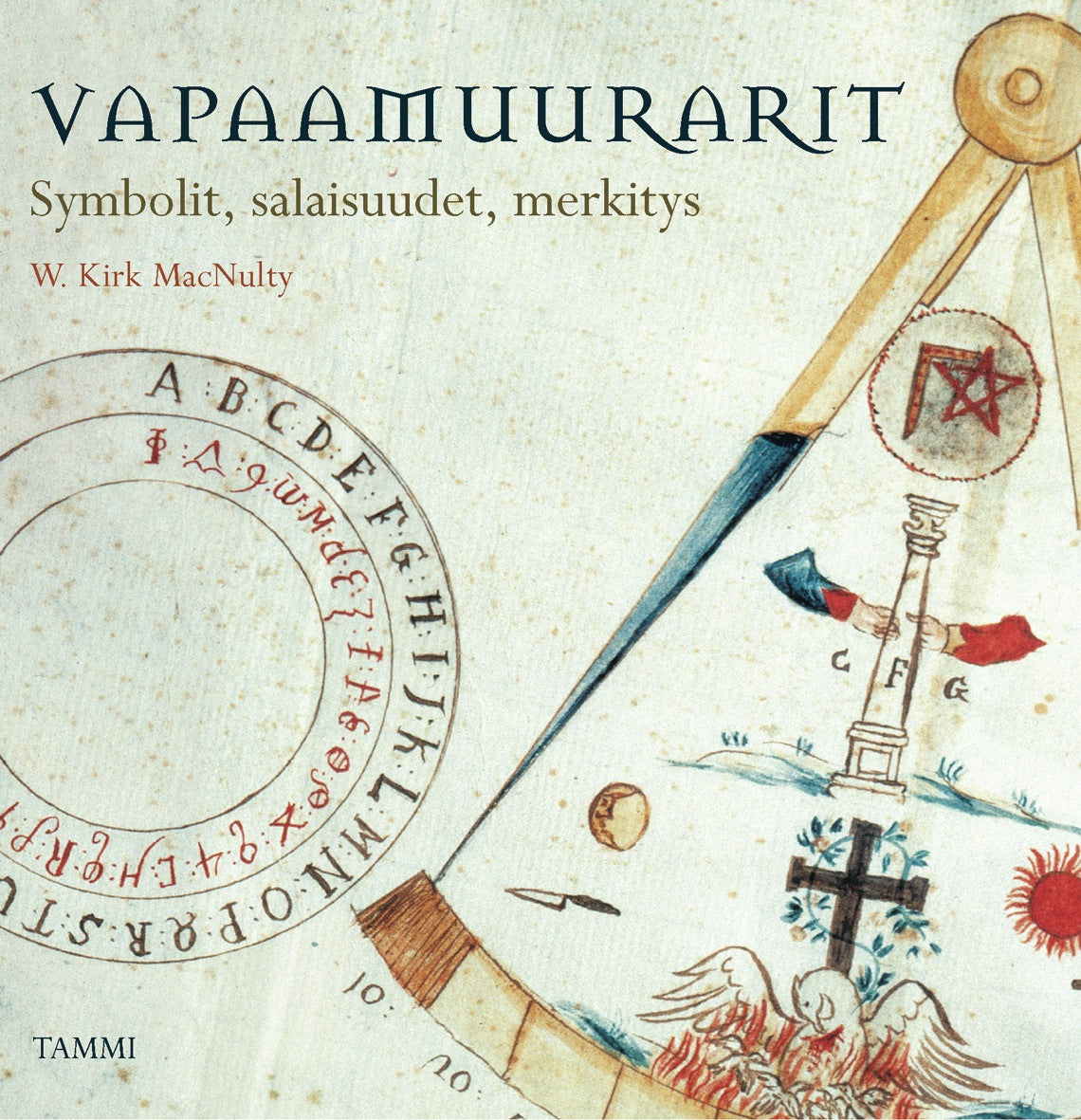 Etukansi. W. Kirk MacNulty. Vapaamuurarit