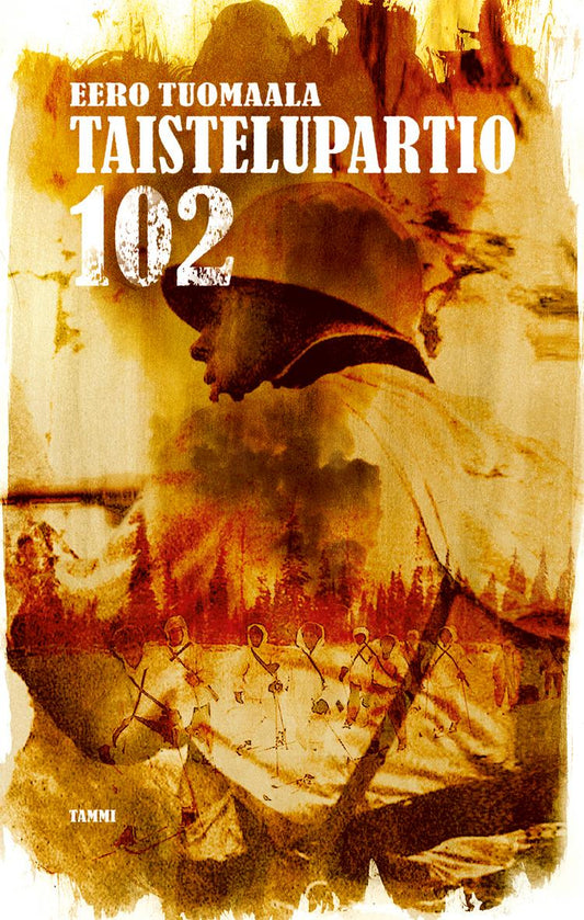 Etukansi. Taistelupartio 102.