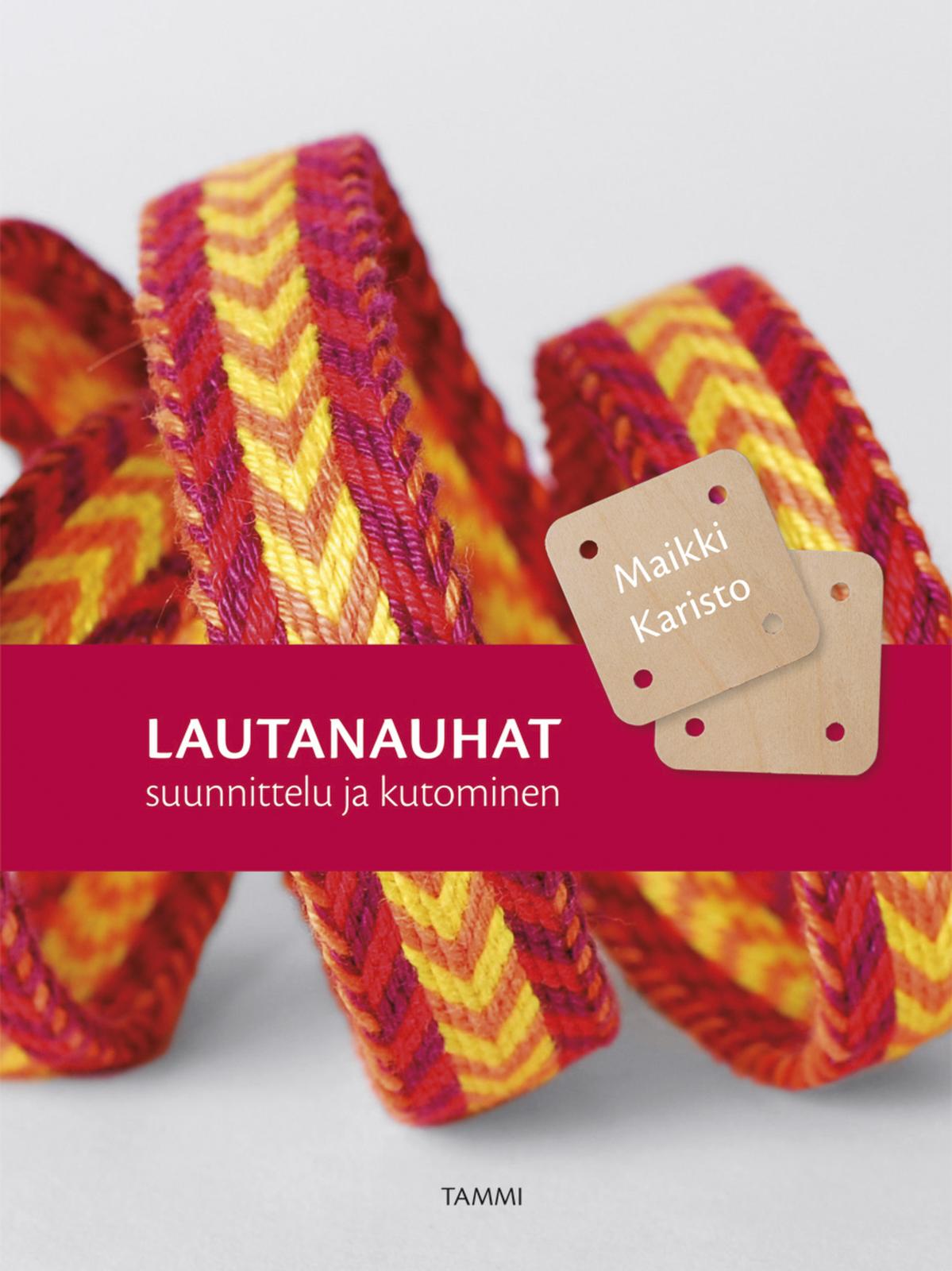 Etukansi. Maikki Karisto. Lautanauhat