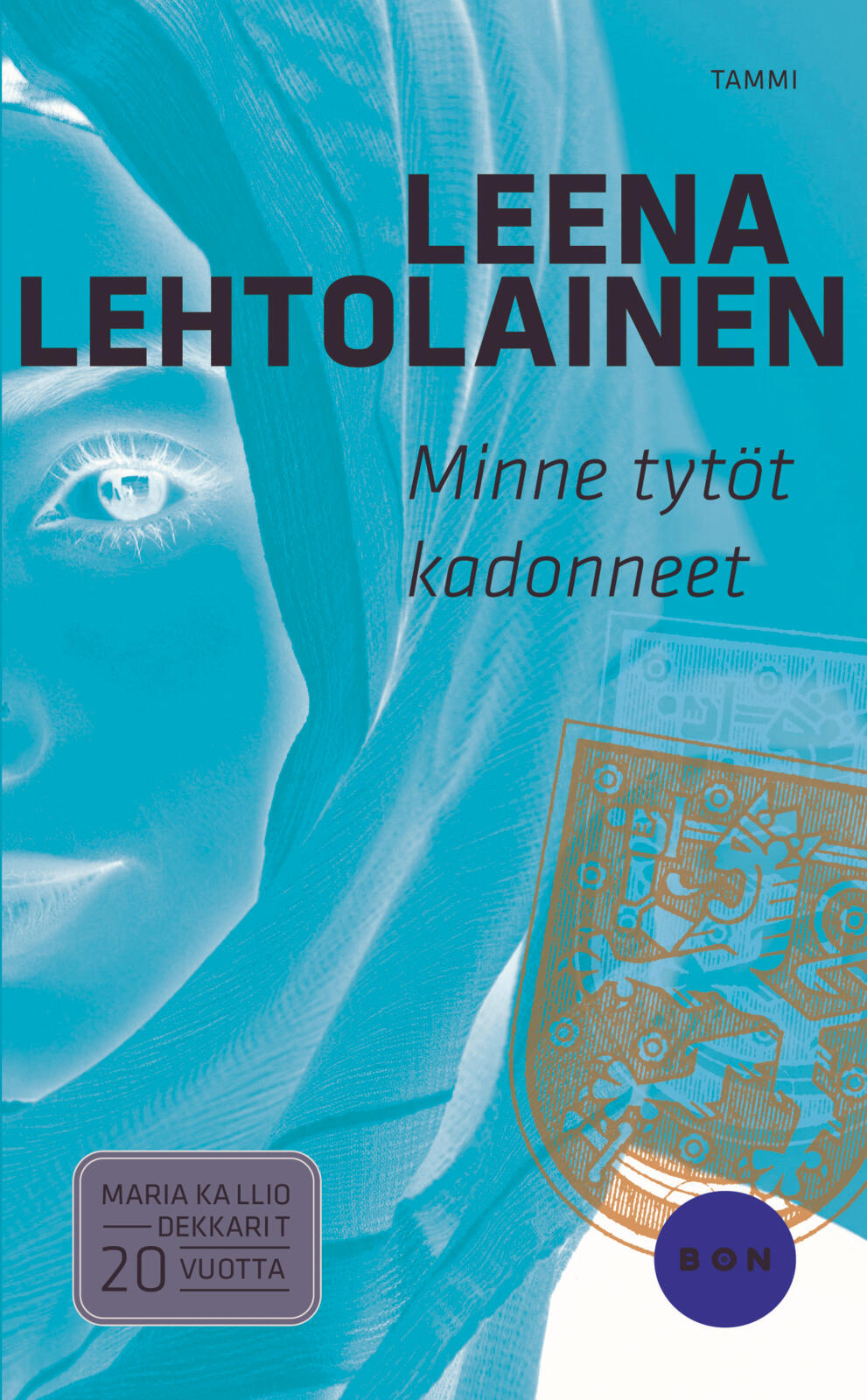 Etukansi. Leena Lehtolainen Minne tytöt kadonneet