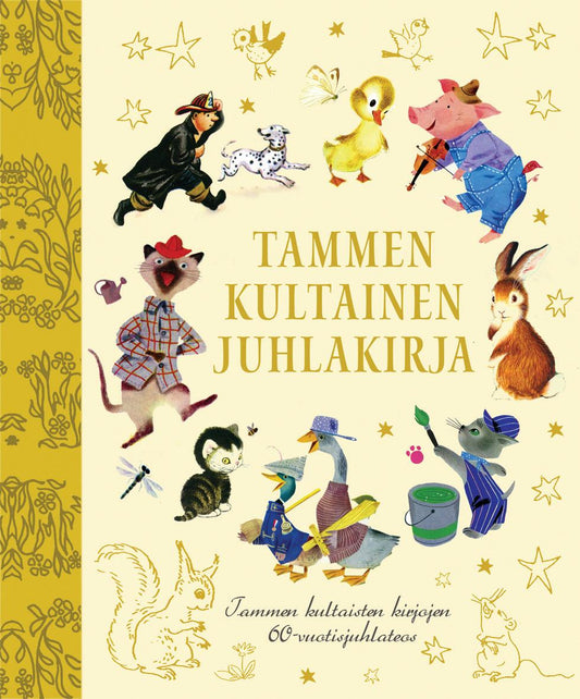 Etukansi. Tammen kultainen juhlakirja.
