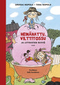 Etukansi. Sinikka Nopola Heinähattu, Vilttitossu ja Littoisten riiviö