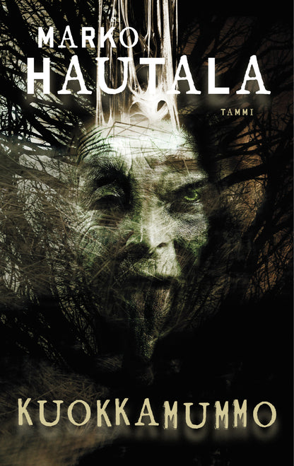 Etukansi. Marko Hautala. Kuokkamummo
