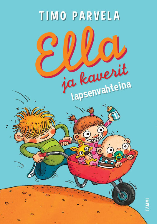 Etukansi. Timo Parvela. Mervi Lindman. Ella ja kaverit lapsenvahteina.