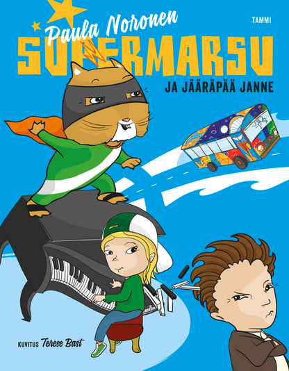 Etukansi. Paula Noronen. Supermarsu ja jääräpää Janne