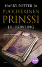 Etukansi. J.K. Rowling Harry Potter ja puoliverinen prinssi