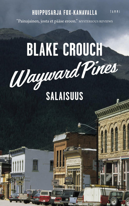 Etukansi. Blake Crouch. Wayward Pines