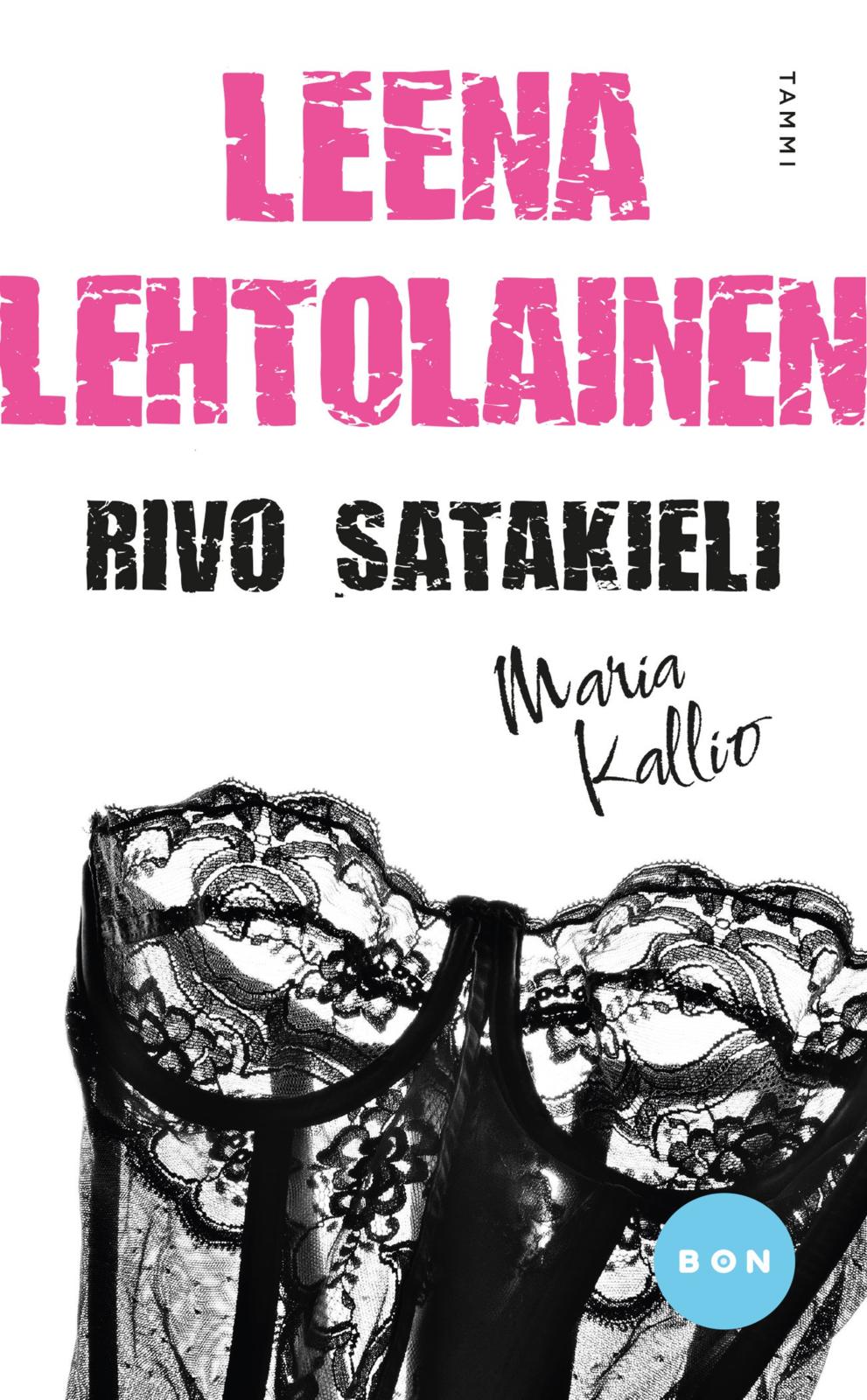 Etukansi. Leena Lehtolainen Rivo Satakieli