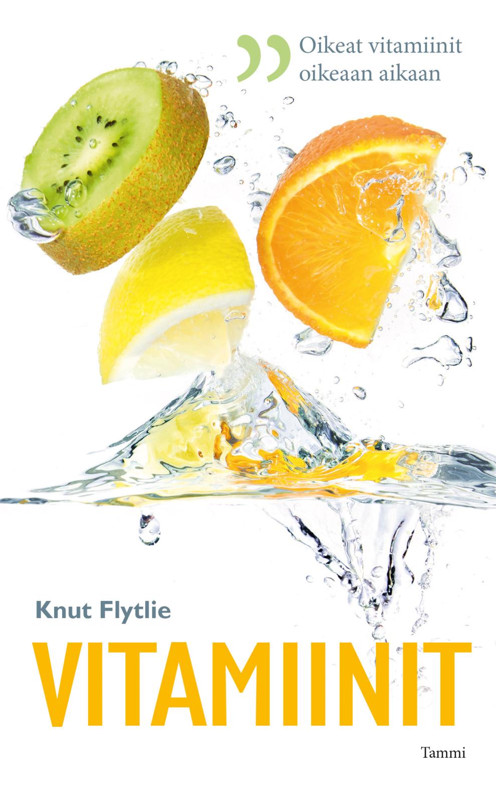 Etukansi. Knut Flytlie Vitamiinit