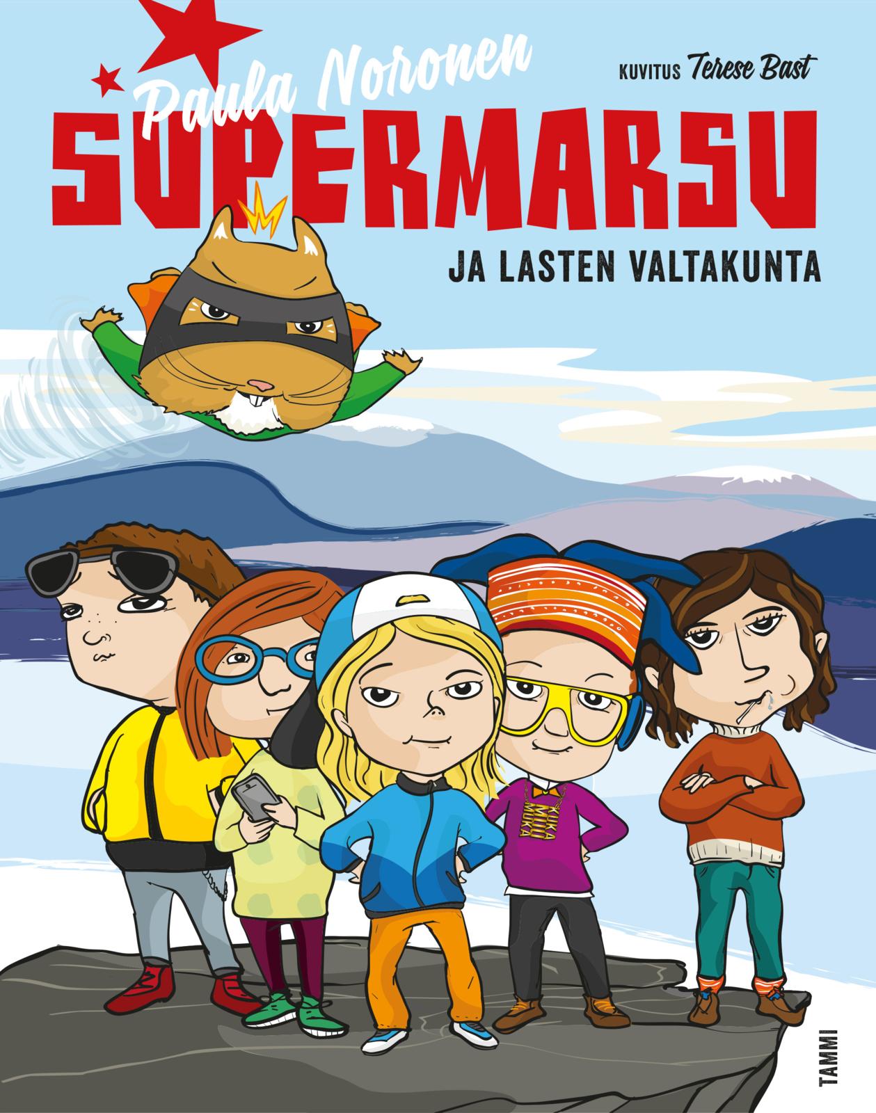 Etukansi. Paula Noronen Supermarsu ja lasten valtakunta