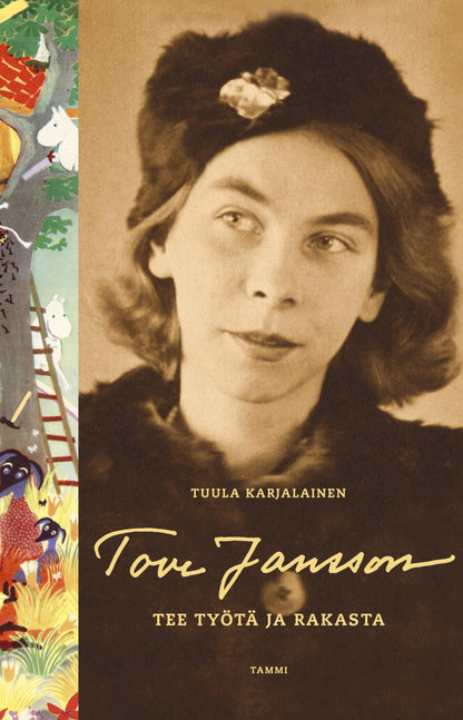 Etukansi. Tuula Karjalainen Tove Jansson