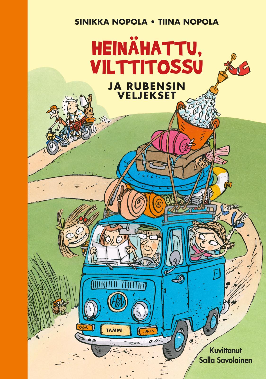 Etukansi. Sinikka Nopola Heinähattu, Vilttitossu ja Rubensin veljekset