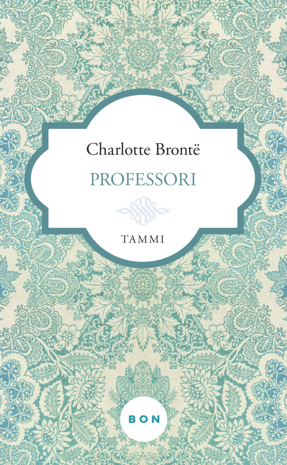 Etukansi. Charlotte Brontë Professori