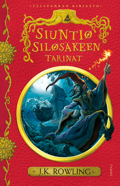 Etukansi. J.K. Rowling. Siuntio Silosäkeen tarinat
