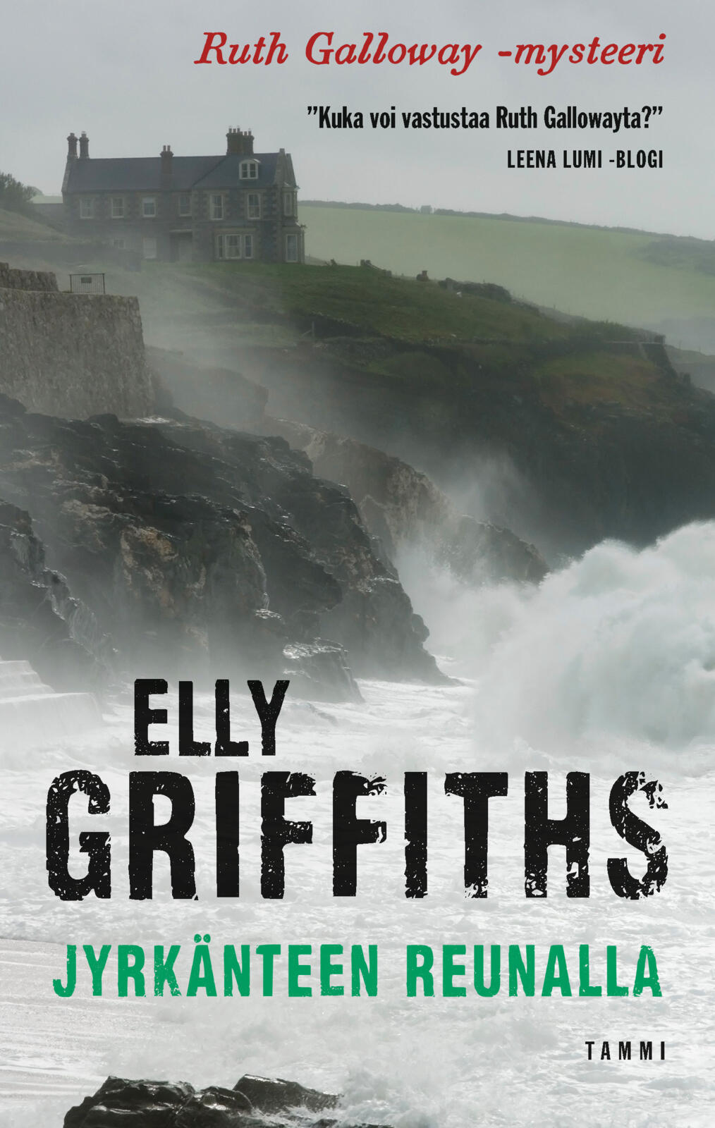 Etukansi. Elly Griffiths Jyrkänteen reunalla