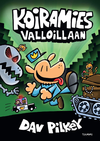 Etukansi. Dav Pilkey Koiramies valloillaan