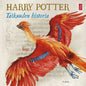 Etukansi. J. K. Rowling Harry Potter: Taikuuden historia